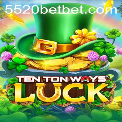 Exploring TenTonWaysLuck: The New Sensation in 5520 Casino